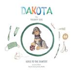 Dakota The Therapy Dog: Goes to the Dentist 