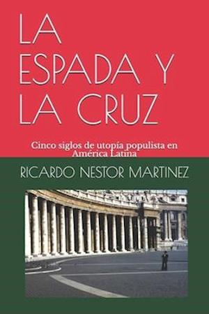 La Espada Y La Cruz