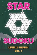 Star Sudoku Level 2: Medium Vol. 4: Play Star Sudoku Hoshi With Solutions Star Shape Grid Medium Level Volumes 1-40 Sudoku Variation Travel Friendly P