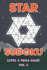 Star Sudoku Level 4: Mega Hard Vol. 2: Play Star Sudoku Hoshi With Solutions Star Shape Grid Hard Level Volumes 1-40 Sudoku Variation Travel Friendly 