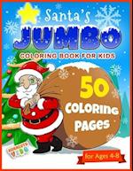 Santa's Jumbo Coloring Book for Kids