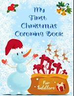 My First Christmas Coloring Book for Toddlers