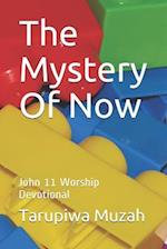 The Mystery Of Now