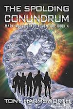 The Spolding Conundrum: Mark Noble Space Adventure Book 4 