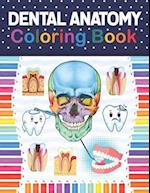 Dental Anatomy Coloring Book