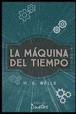 La Máquina del Tiempo (Colección Duetos)