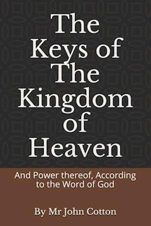 The Keys of the Kingdom of Heaven