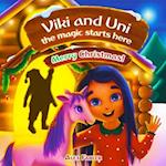 Viki and Uni: The magic starts here! Merry Christmas!: Christmas unicorn baby picture book for girls age 4-8 with gorgeous pictures and coloring pages