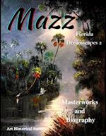 Mazz Florida Dreamscapes 2