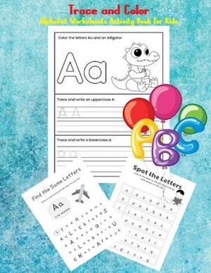 Trace and Color Alphabet Worksheets Activity Book For Kids