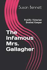 The Infamous Mrs. Gallagher: Prolific Victorian Brothel Keeper 