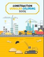 Construction Vehicles Coloring Book