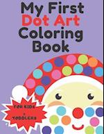 My First Dot Art Coloring Book