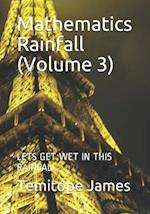 Mathematics Rainfall (Volume 3)