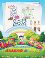 The kids activity book of mazes & ispy