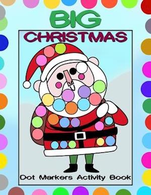 Big Christmas Dot Markers Activity Book