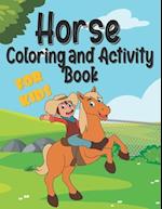 Horse Coloring and Activity Book For Kids