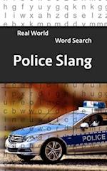 Real World Word Search: Police Slang 