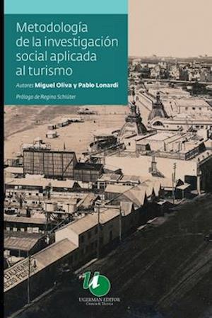 Metodología de la Investigación Social aplicada al Turismo