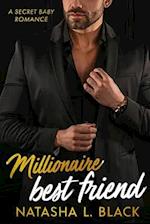 Millionaire Best Friend