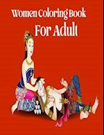 Women Coloring Book for Adult: Women Coloring Book for Adults Featuring a Wonderful Coloring Pages for Adults Relaxation 