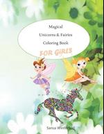 Magical Unicorns & Fairies Coloring Book