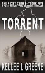 Torrent - A Post-Apocalyptic Survival Thriller