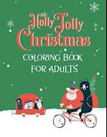 "Holly Jolly Christmas" Coloring Book for Adults