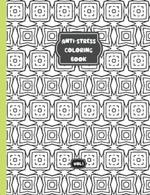 Anti-stress coloring book - Vol 1