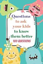 Questions to ask your kids to know them better