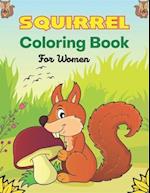 SQUIRREL Coloring Book For Women