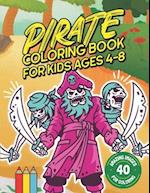 Pirate Coloring Book for Kids Ages 4-8