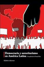 Democracia y autoritarismo en América Latina