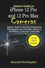 Seniors Guide to iPhone 12 Pro and 12 Pro Max Cameras