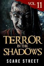Terror in the Shadows Vol. 11: Horror Short Stories Collection with Scary Ghosts, Paranormal & Supernatural Monsters 