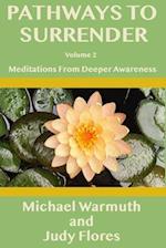 Pathways To Surrender (Volume 2)