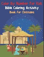 Color By Number For Kids Bible Coloring Activity Book For Christians