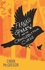 Frankie Sparrow and the Crinklebottom Curse