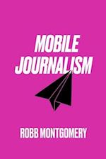 Mobile Journalism