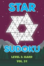Star Sudoku Level 3: Hard Vol. 24: Play Star Sudoku Hoshi With Solutions Star Shape Grid Hard Level Volumes 1-40 Sudoku Variation Travel Friendly Pape