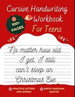 Cursive Handwriting Workbook For Teens Christmas Edition