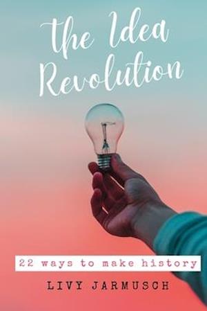 The Idea Revolution