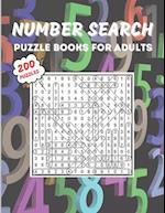 Number Search Puzzle Book for Adults: 200 Puzzlebook with Number Find Puzzles for Seniors, Adults and all other Puzzle Fans 