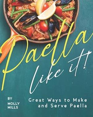 Paella-Like It!