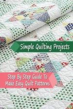 Simple Quilting Projects