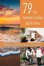 Relaxing Activity Book For Adult