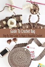 Guide To Crochet Bag