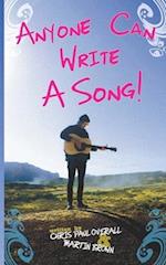 Anyone Can Write A Song!