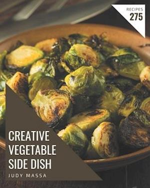 275 Creative Vegetable Side Dish Recipes