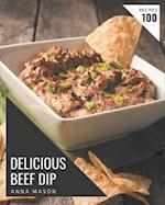 100 Delicious Beef Dip Recipes
